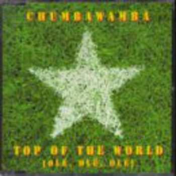 CD Chumbawamba: Top Of The World (Olé, Olé, Olé)