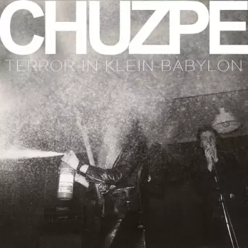 Chuzpe: Terror In Klein-Babylon