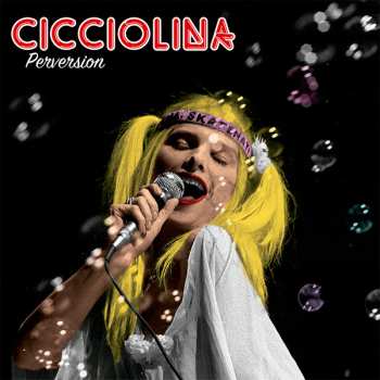 Album Cicciolina: Perversion