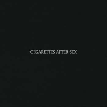 LP Cigarettes After Sex: Cigarettes After Sex