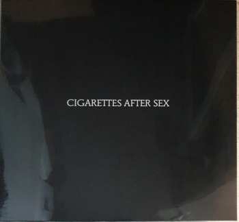 LP Cigarettes After Sex: Cigarettes After Sex