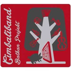 CD Cimbaliband: Balkan Project