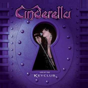 CD Cinderella: Live At The Key Club
