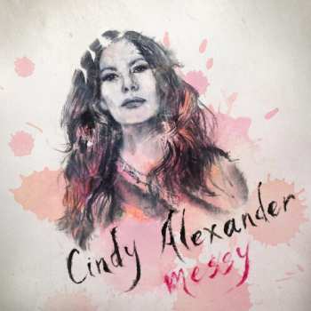 Album Cindy Alexander: Messy