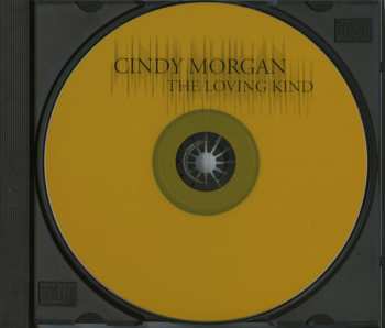 CD Cindy Morgan: The Loving Kind