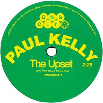 SP Paul Kelly: Don't Stop This Train / The Upset