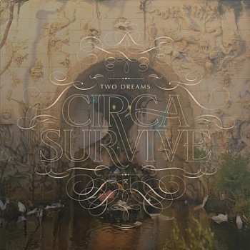 LP Circa Survive: Two Dreams (indie)