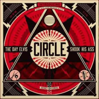 Album Circle: The Day Elvis Shook His Ass