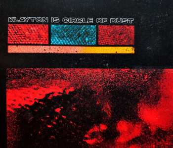 CD Circle Of Dust: Circle Of Dust - 25th Anniversary Edition