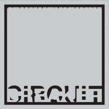 Album Circuit Breaker: My Descent Into Capital