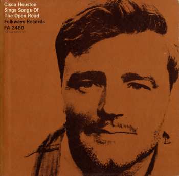 Album Cisco Houston: Sings Songs Of The Open Road
