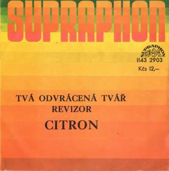 SP Citron: Tvá Odvrácená Tvář / Revizor