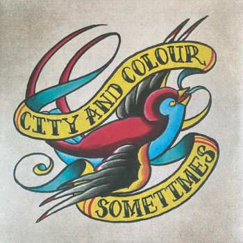 2LP City And Colour: Sometimes