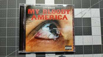 CD City Morgue: My Bloody America
