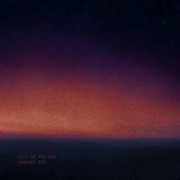 Album City Of The Sun: Chapters III & IV
