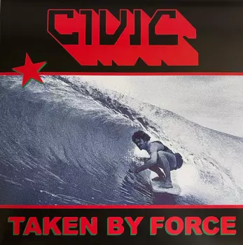 Civic: Taken By Force