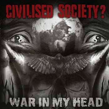 CD Civilised Society?: War In My Head