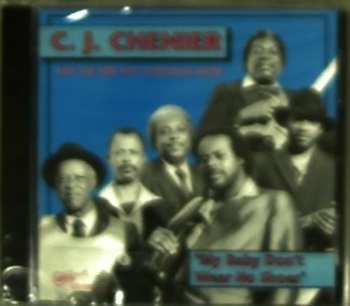 Album C.J. Chenier And The Red Hot Louisiana Band: Let Me In Your Heart