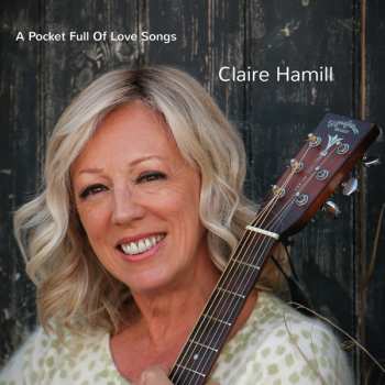 CD Claire Hamill: A Pocket Full Of Love Songs
