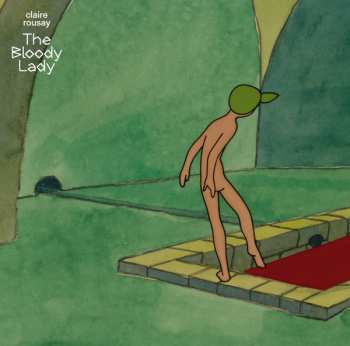 Album Claire Rousay: The Bloody Lady