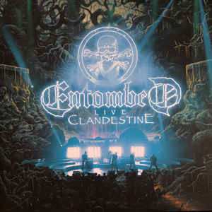2LP Entombed: Clandestine Live