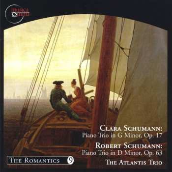 Album Robert Schumann: Piano Trio In G Minor, Op. 17; Piano Trio In D Minor, Op. 63