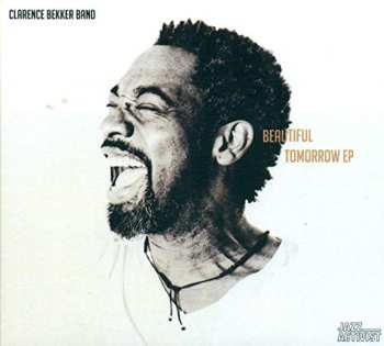 Album Clarence Bekker Band: Beautiful Tomorrow Ep 1