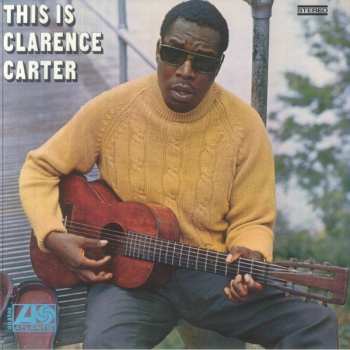 LP Clarence Carter: This Is Clarence Carter