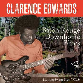 CD Clarence Edwards: Baton Rouge Downhome Blues