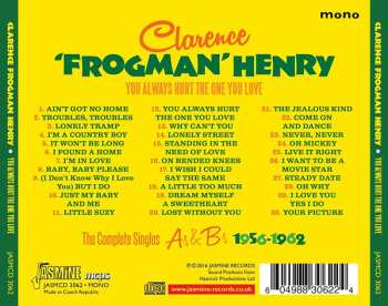 CD Clarence "Frogman" Henry: You Always Hurt The One You Love: The Complete A's & B's 1956-1962