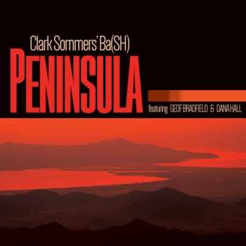 CD Clark Sommers' Ba(SH): Peninsula