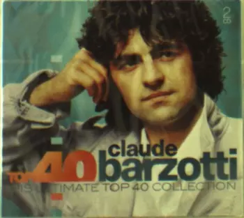 Top 40: Claude Barzotti