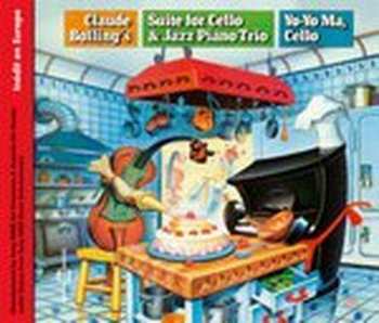 CD Yo-Yo Ma: Suite For Cello & Jazz Piano Trio