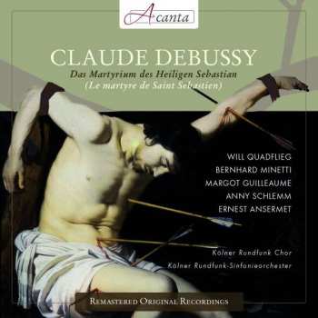 Album Claude Debussy: Le Martyre De Saint Sébastien