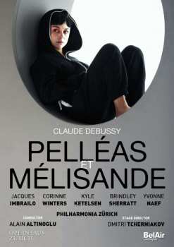DVD Claude Debussy: Pelleas Und Melisande