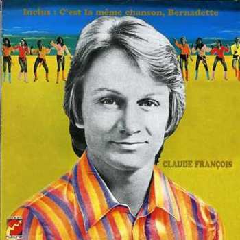Album Claude François: C'est La Même Chanson