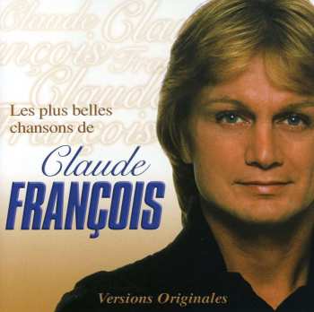 CD Claude François: Les Plus Belles Chansons 
