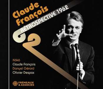 CD Claude François: Rétrospective 1962