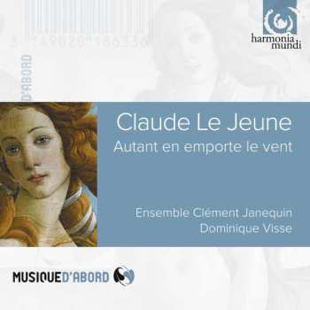 Album Ensemble Clément Janequin: Autant En Emporte Le Vent: Chansons 
