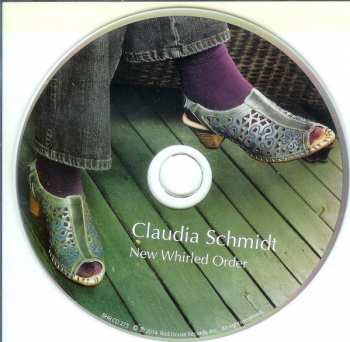 CD Claudia Schmidt: New Whirled Order