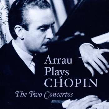 Album Otto Klemperer: Arrau Plays Chopin: The Two Concertos 