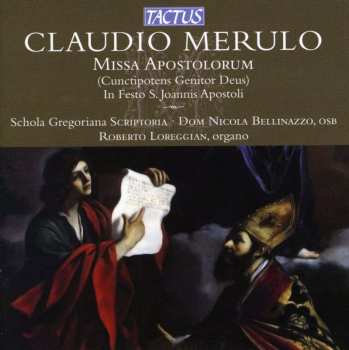 CD Roberto Loreggian: 	 Missa Apostolorum (Cunctipotens Genitor Deus) : In Festo S. Joannis Apostoli