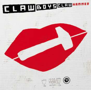 LP/CD/EP Claw Boys Claw: Hammer