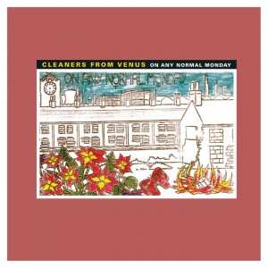 LP Cleaners From Venus: On Any Normal Monday