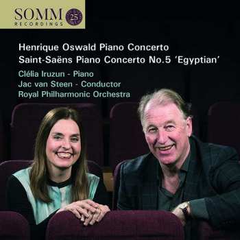Album The Royal Philharmonic Orchestra: Henrique Oswald Piano Concerto Saint-Saens Piano Concero No.6 'Egyptian'