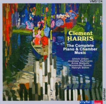 CD Henryk Böhm: The Complete Piano & Chamber Music