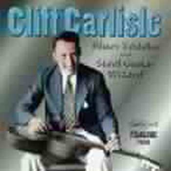 Album Cliff Carlisle: Blues Yodeler & Steel Guitar Wizard