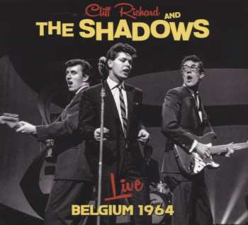 Album Cliff Richard And The Shadows: Live - Belgium 1964