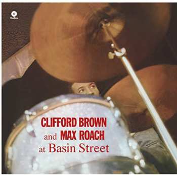 LP Clifford Brown And Max Roach: At Basin Street
