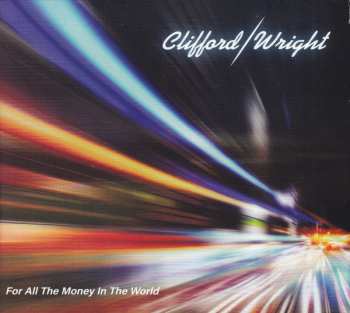 Album Doug Clifford: For All The Money In The World